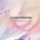 Clean Thinking – reading experience