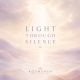 Light Through Silence
