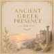ANCIENT GREEK PRESENCE  VOL. 2